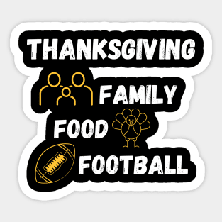 Thanksgiving Turkey Day Family Food Football Graphic Gift Sticker